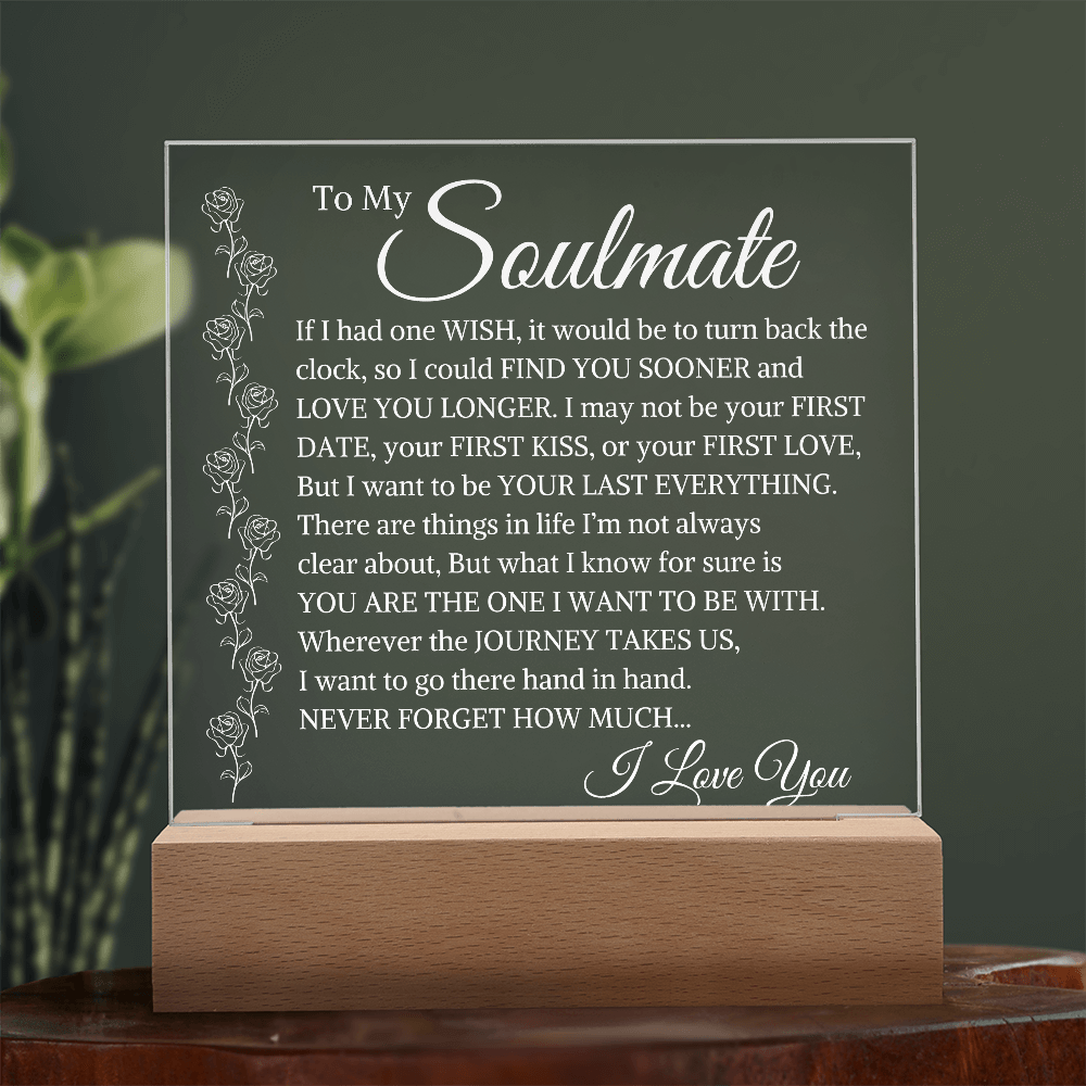Heartfelt Last Everything acrylic plaque with LED base perfect for soulmate gift