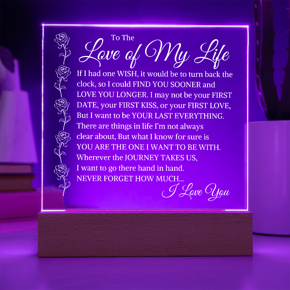 Anniversary gift square acrylic plaque with Last Everything romantic inscription