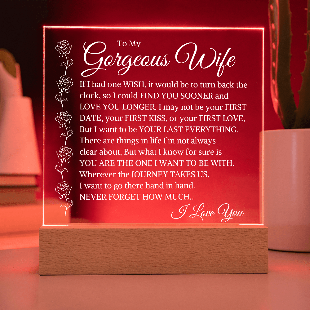 Romantic Last Everything acrylic plaque with LED base sentimental Valentine’s gift for wife