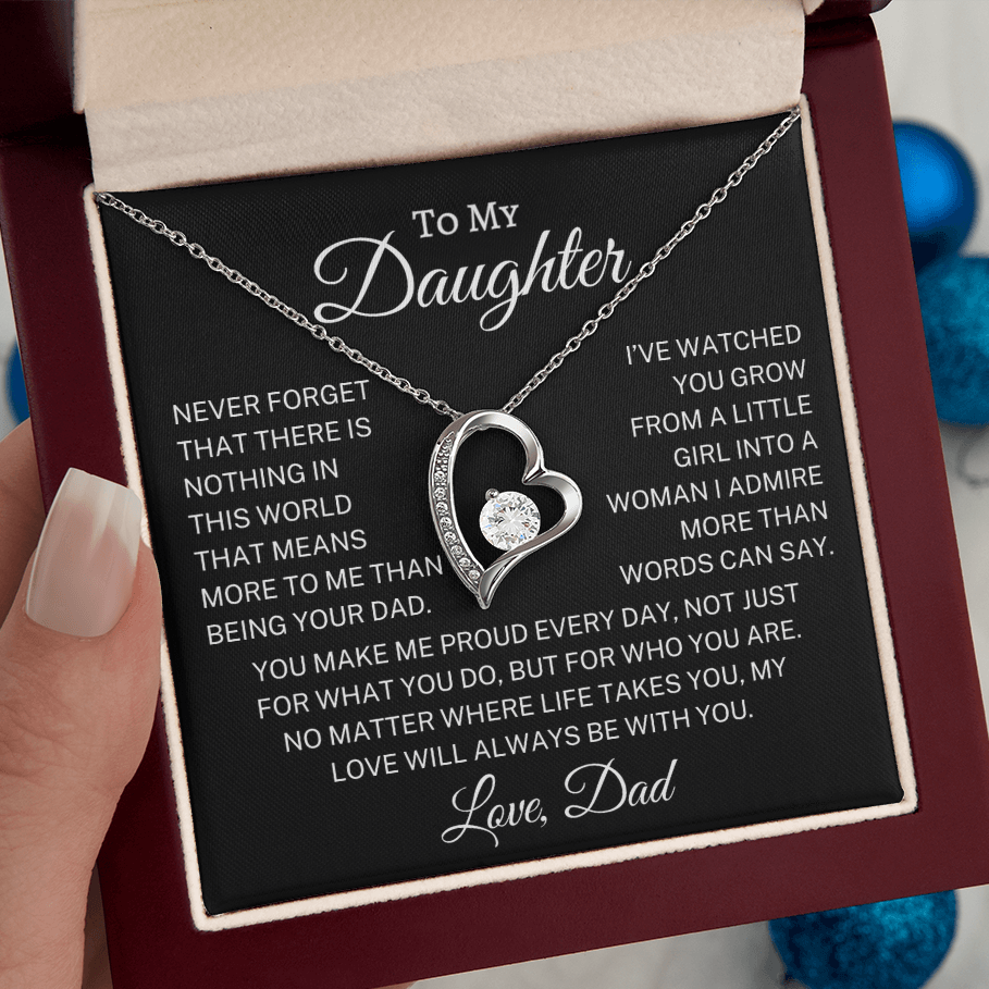 Gift for Daughter From Dad "Being Your Dad" | Forever Love Necklace