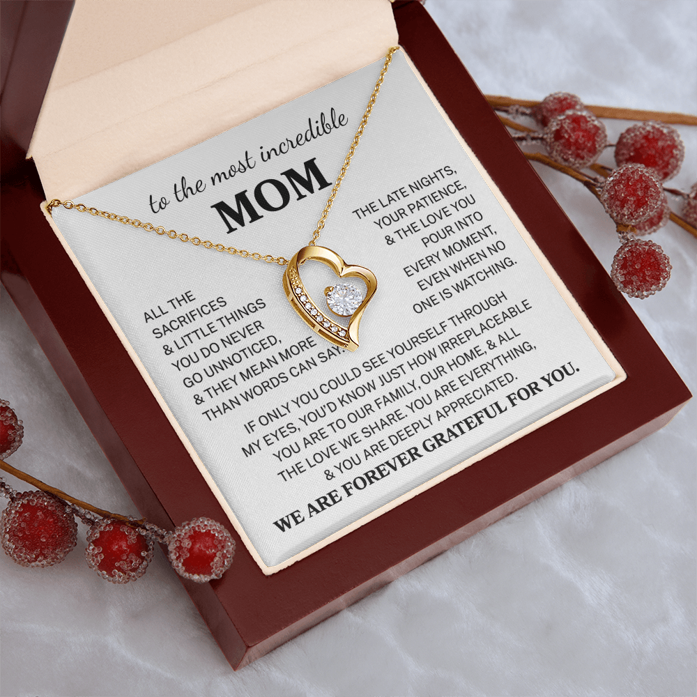 Mom " Most Incredible Mom" | Forever Love Necklace