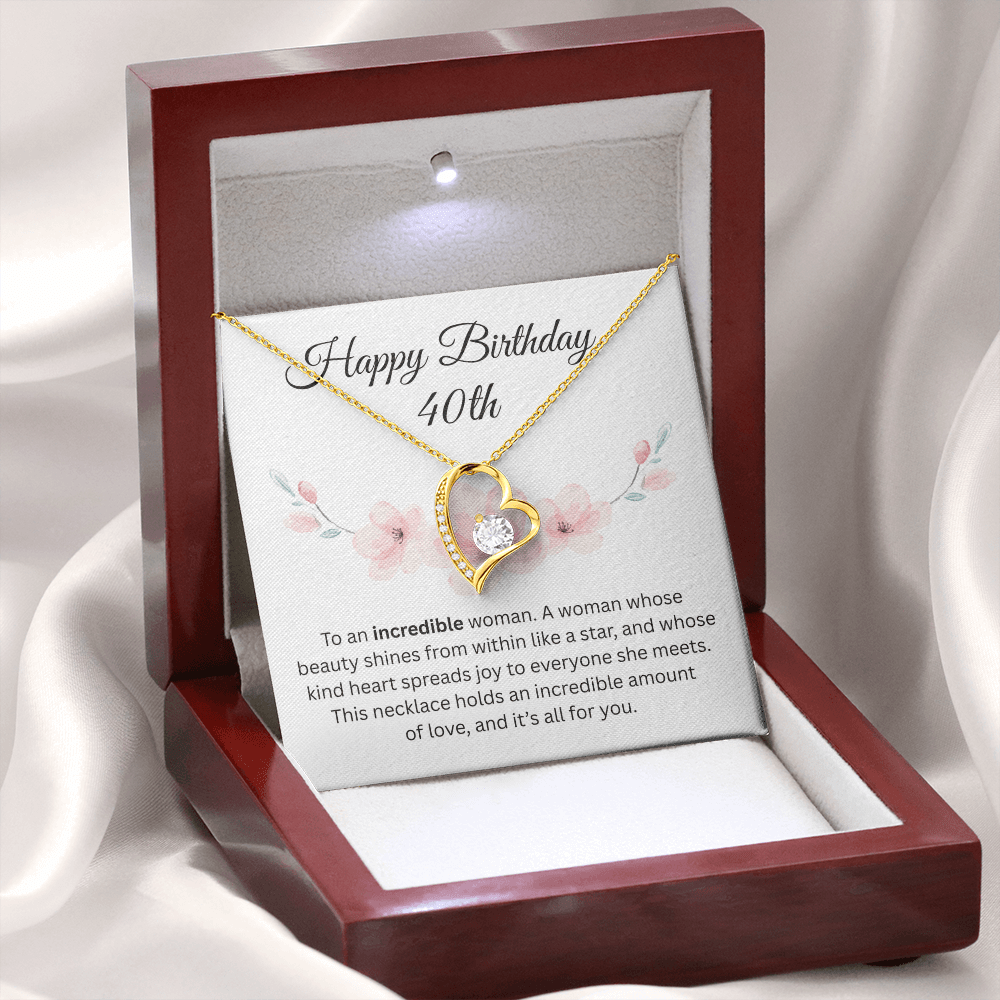 Happy 40th Birthday Gift "To An Incredible Woman" | Forever Love Necklace