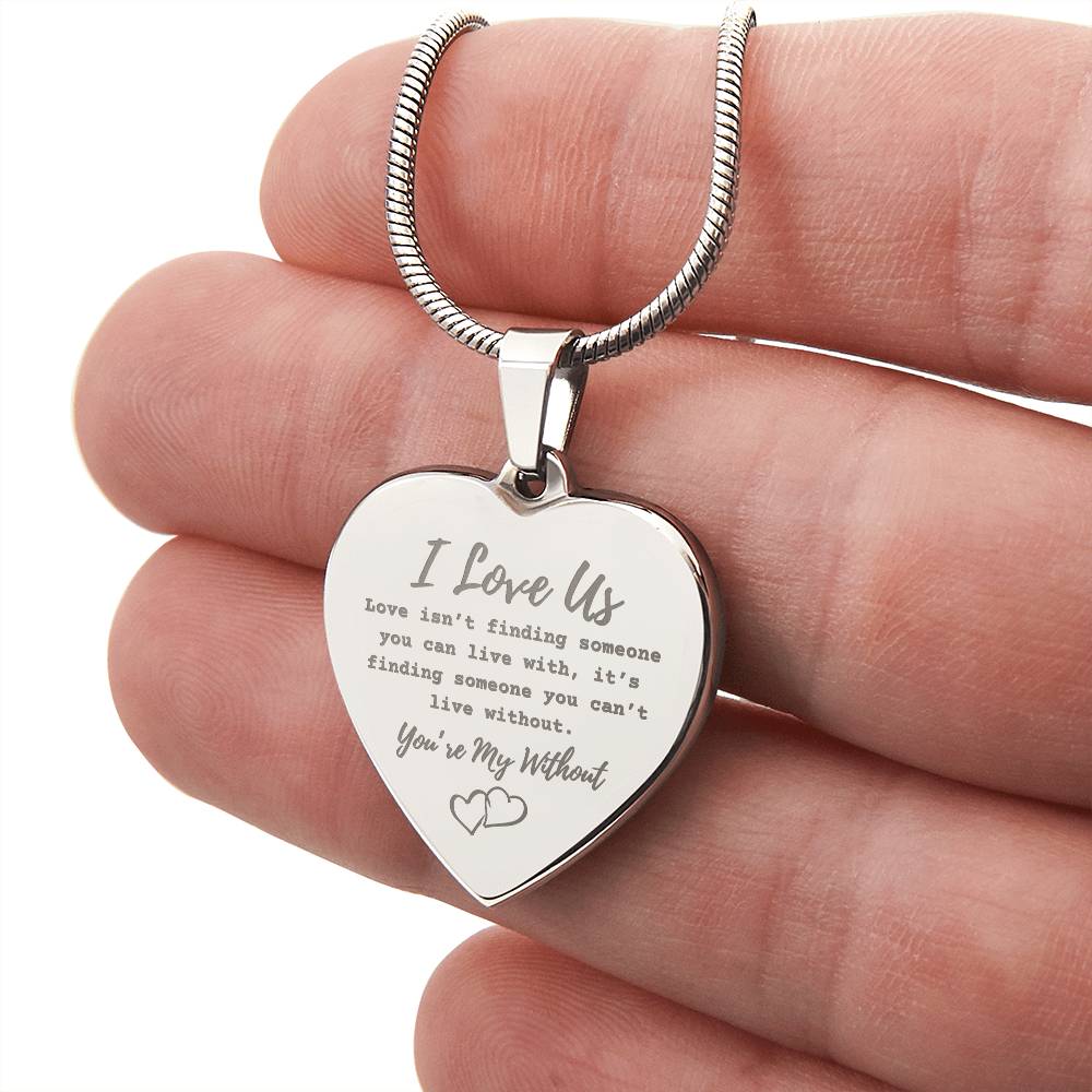 You're My Without | Engraved Heart Necklace with Personalization - Shoptopia Jewelry