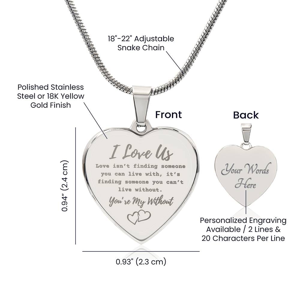 You're My Without | Engraved Heart Necklace with Personalization - Shoptopia Jewelry