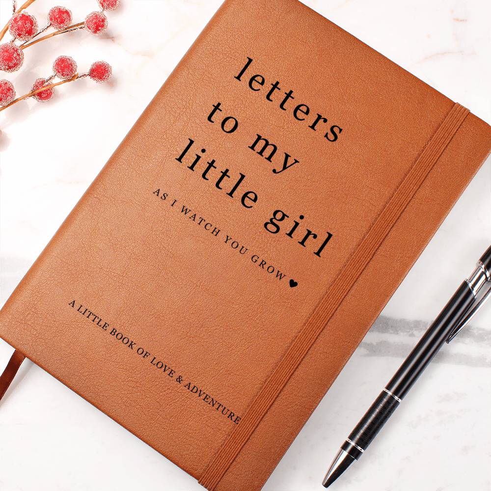 Letters To My Little Girl | Leather Journal