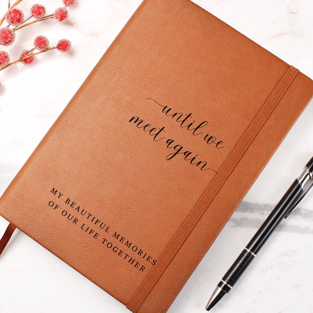 Until We Meet Again | Leather Journal