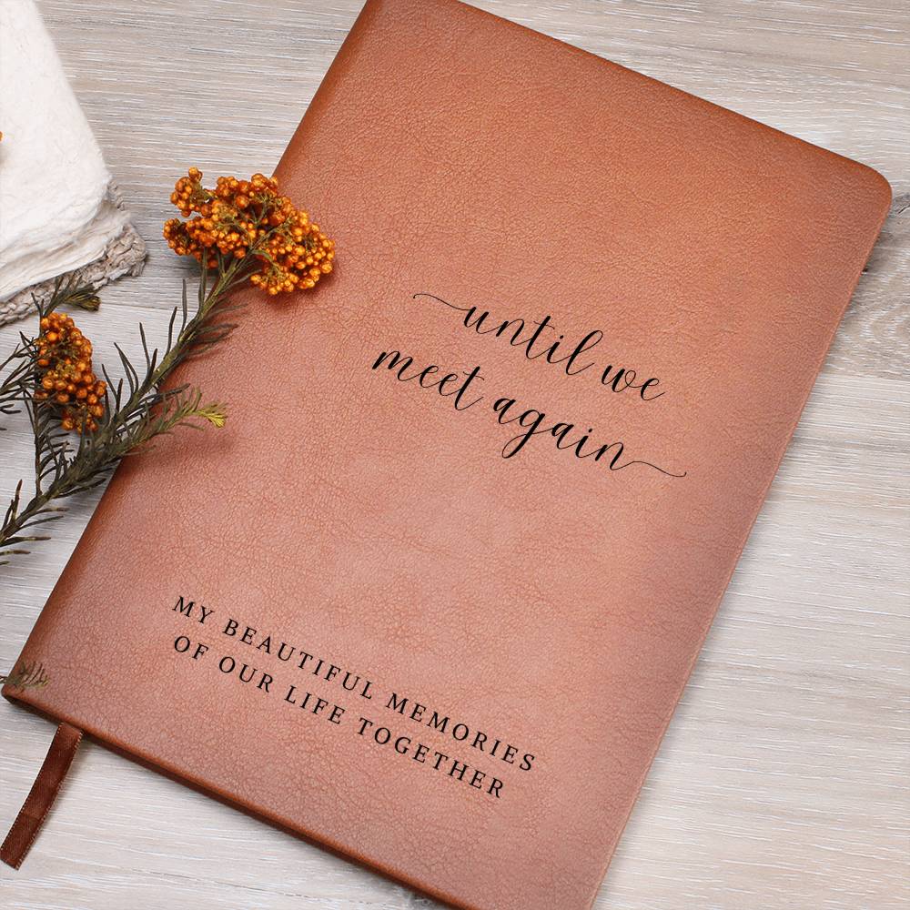 Until We Meet Again | Leather Journal
