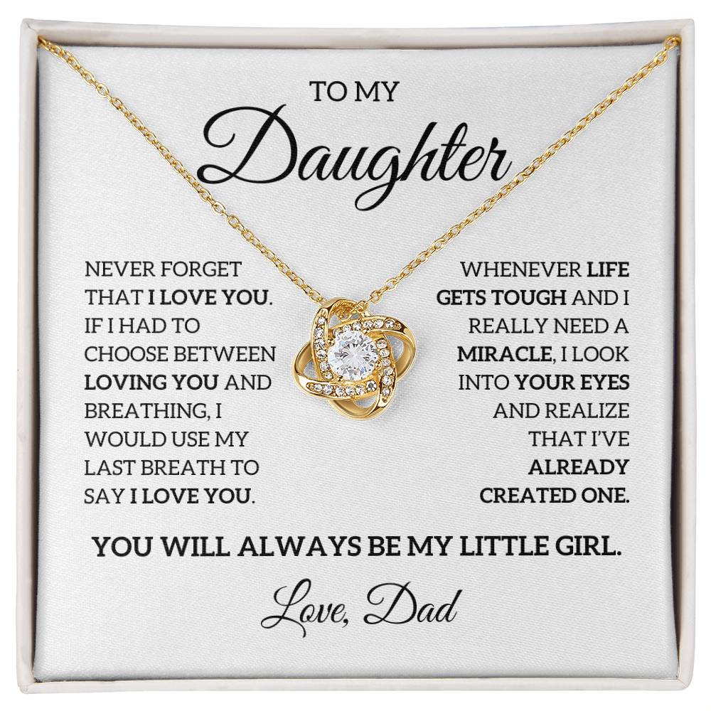 Daughter Love Dad "My Last Breath" | Love Knot Necklace