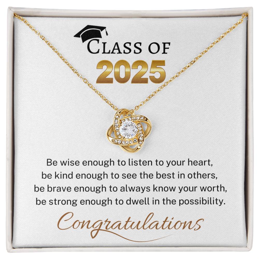 Class of 2025 "Be Wise Enough" | Love Knot Necklace
