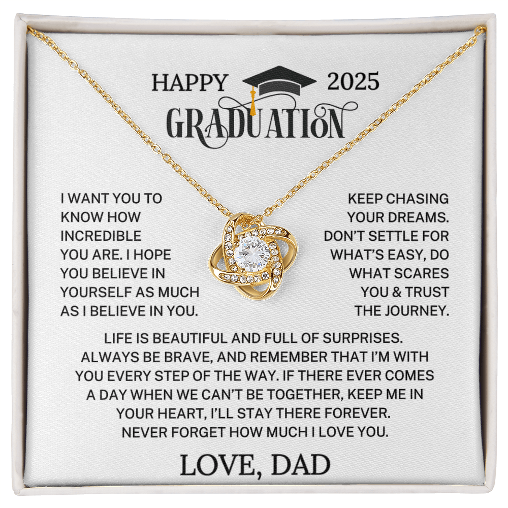Happy Graduation 2025 Love Dad "How Incredible You Are" | Love Knot Necklace