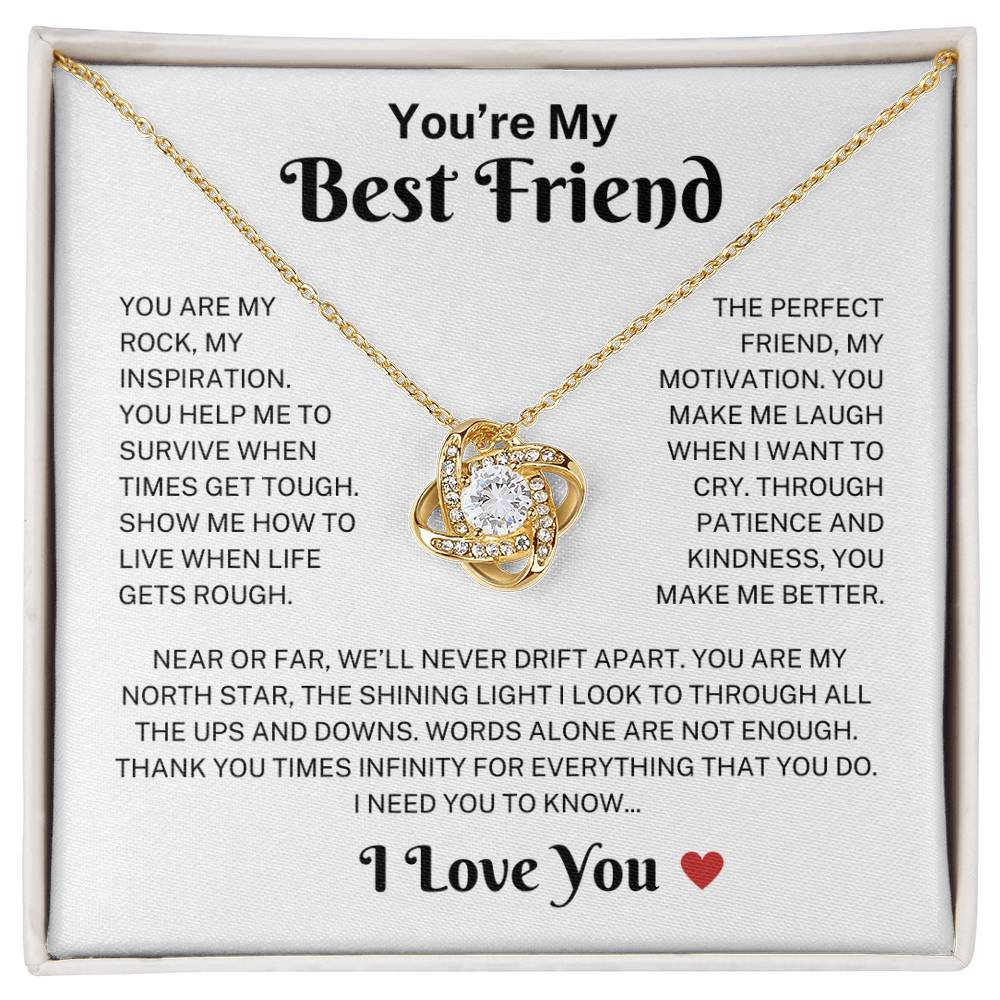 Best Friend "Make Me Better" | Love Knot Necklace