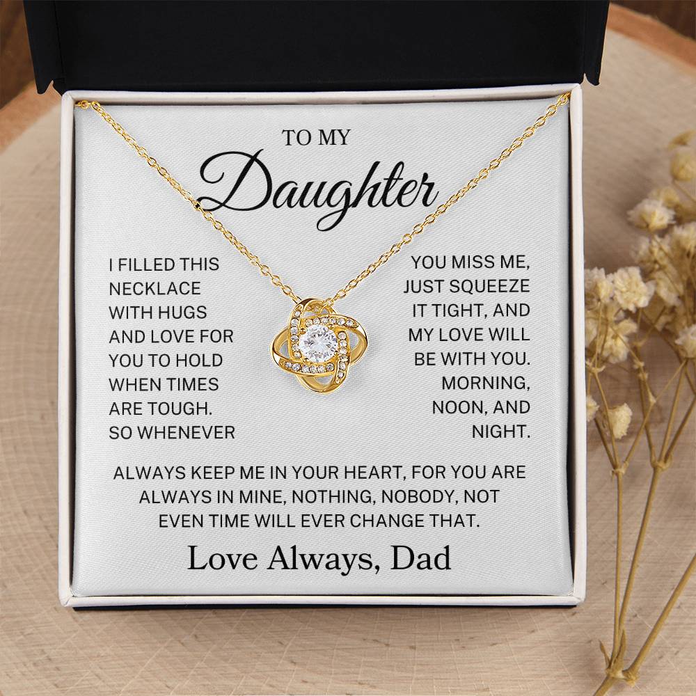 Daughter Love Dad "My Love Will Be With You" | Love Knot Necklace