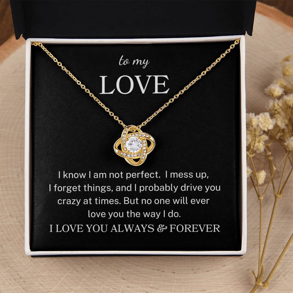 To My Love "Love You the Way I Do" | Love Knot Necklace
