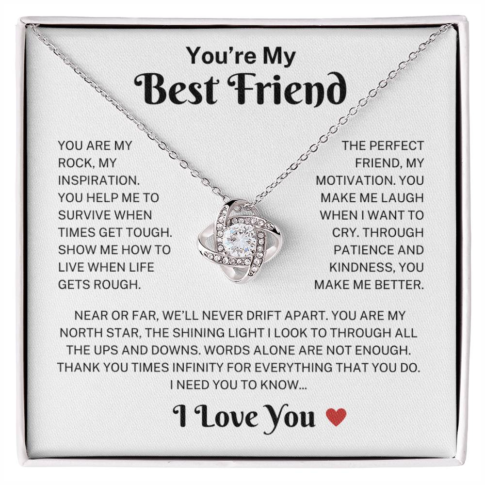 Best Friend "Make Me Better" | Love Knot Necklace
