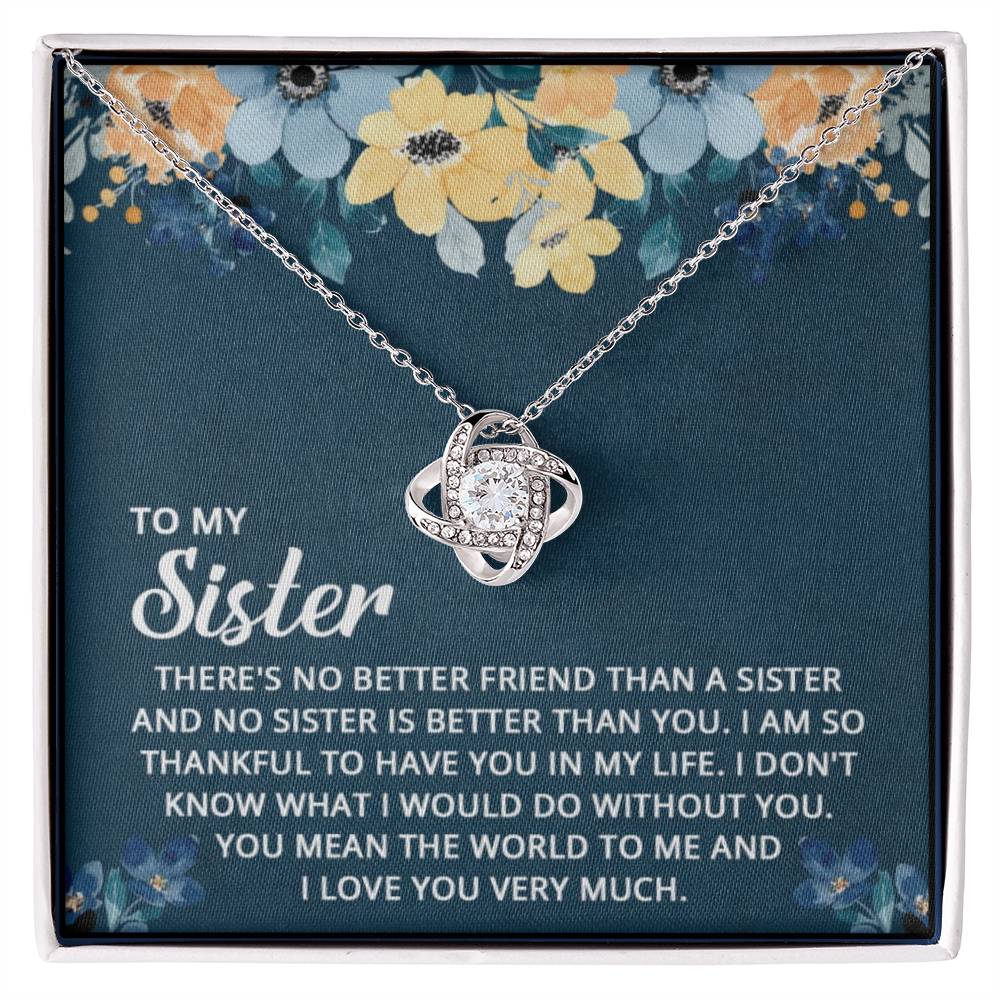 Sister " No Better Friend" | Love Knot Necklace