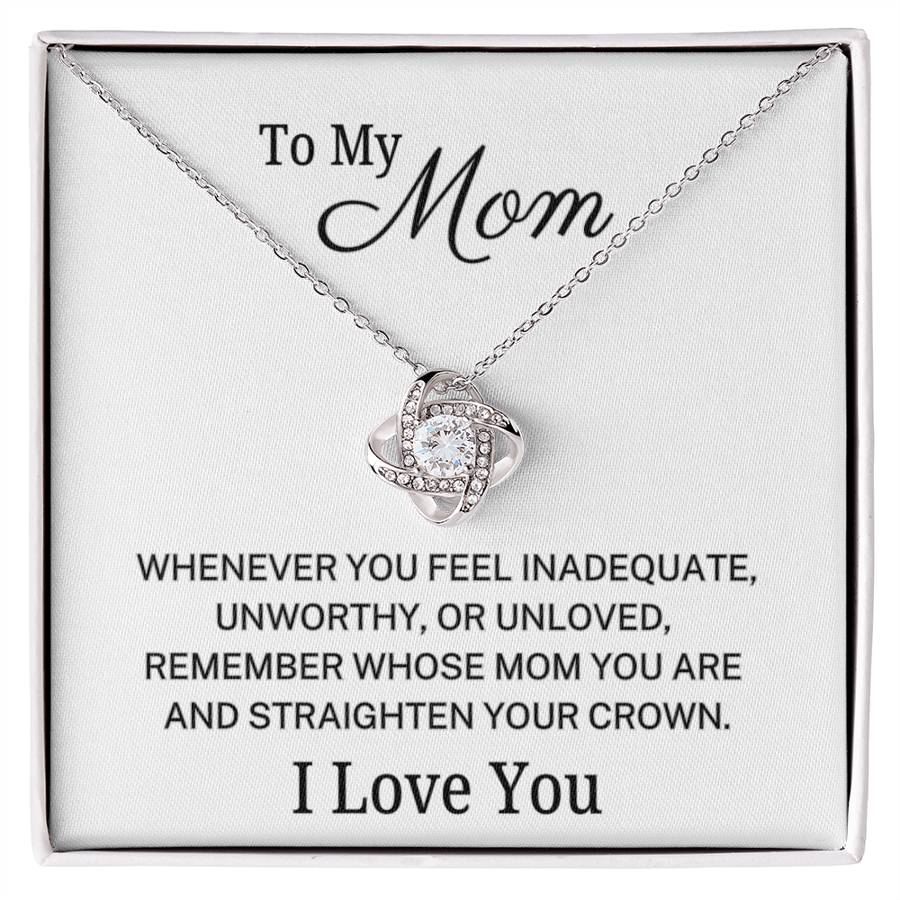 Mom "Straighten Your Crown" | Forever Love Necklace