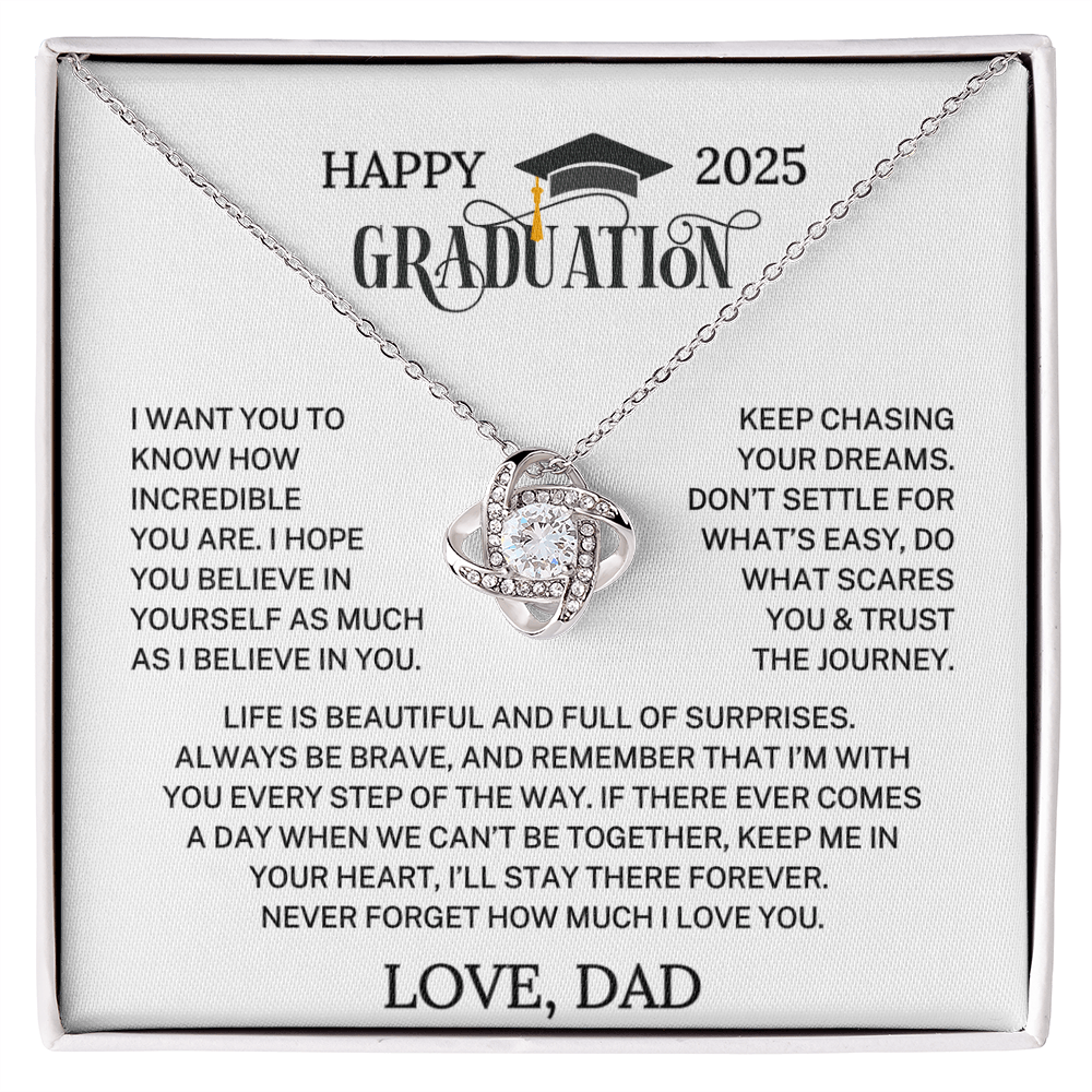 Happy Graduation 2025 Love Dad "How Incredible You Are" | Love Knot Necklace