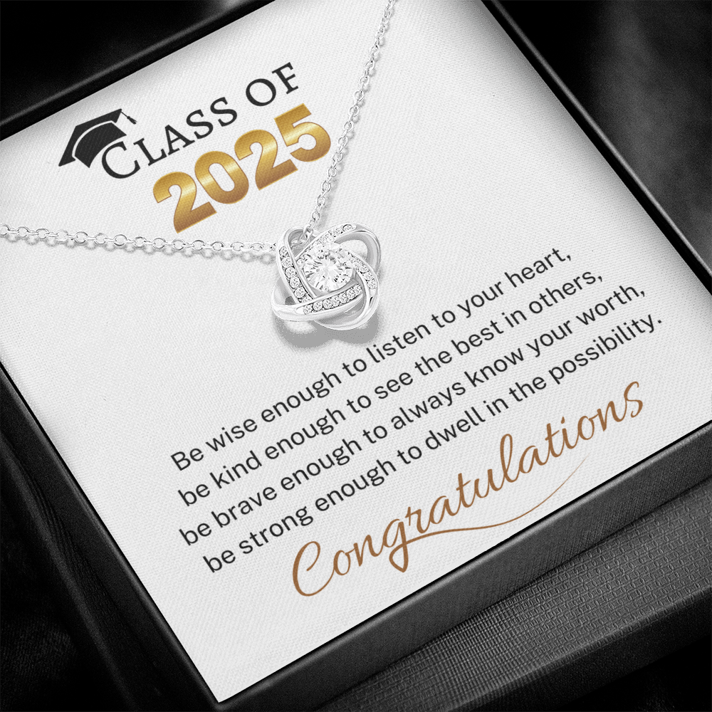 Class of 2025 "Be Wise Enough" | Love Knot Necklace