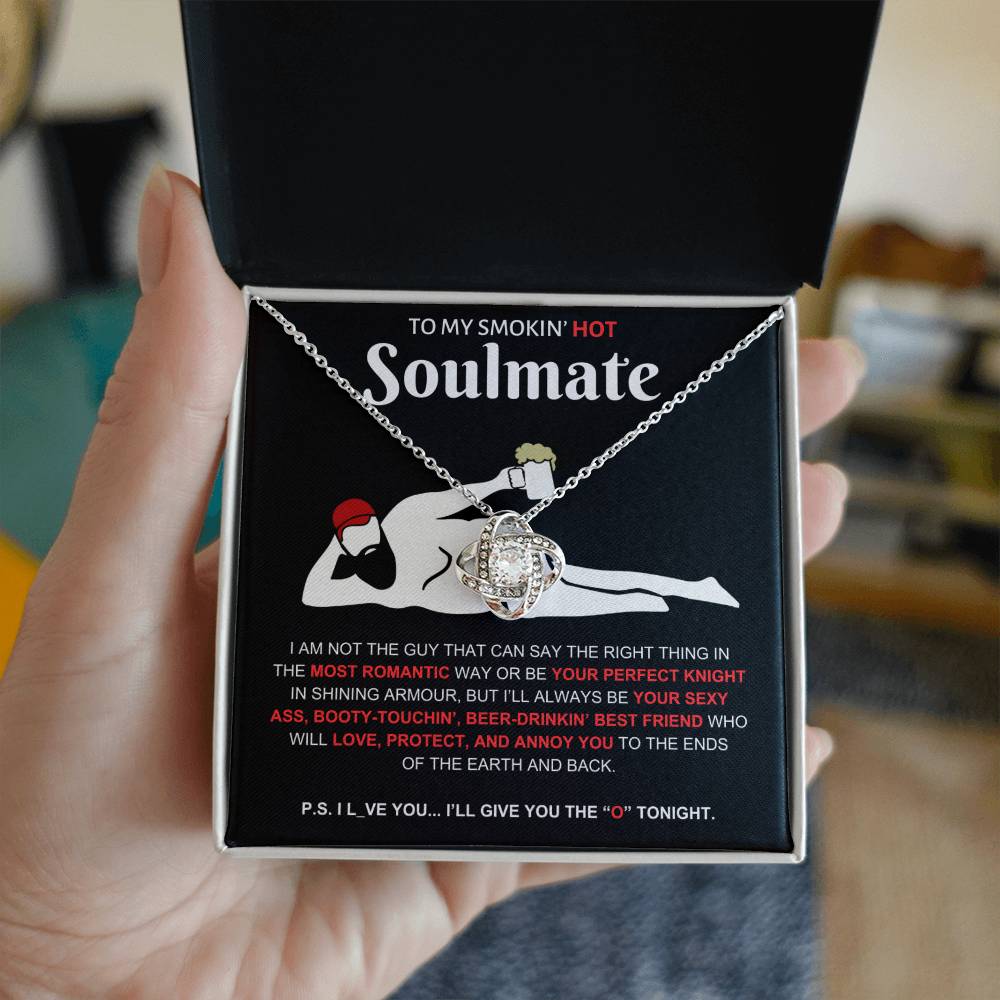 To My Smokin' Hot Soulmate | Love Knot Necklace - Shoptopia Jewelry
