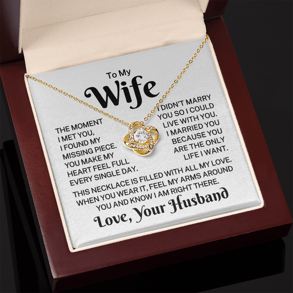 Gift for Wife "Only Life I Want" | Love Knot Necklace
