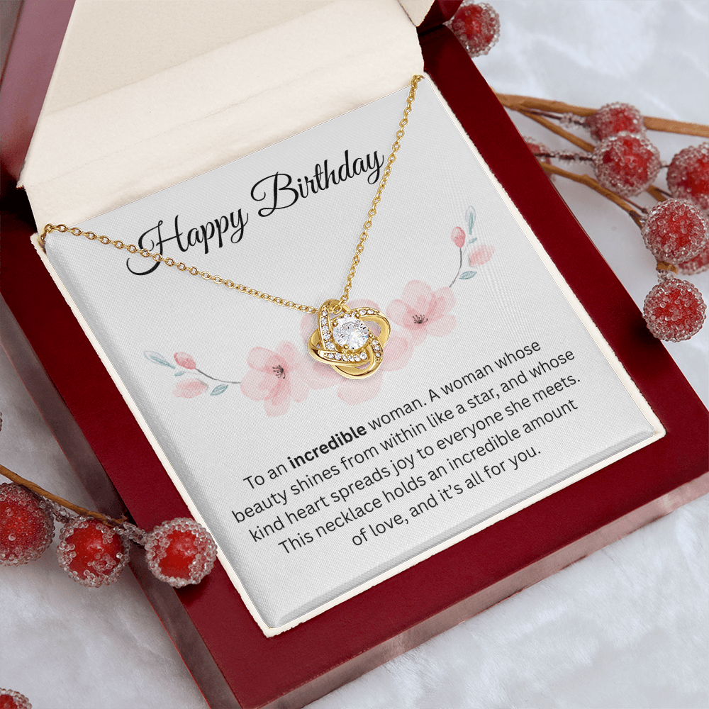 Happy Birthday "To An Incredible Woman" | Love Knot Necklace