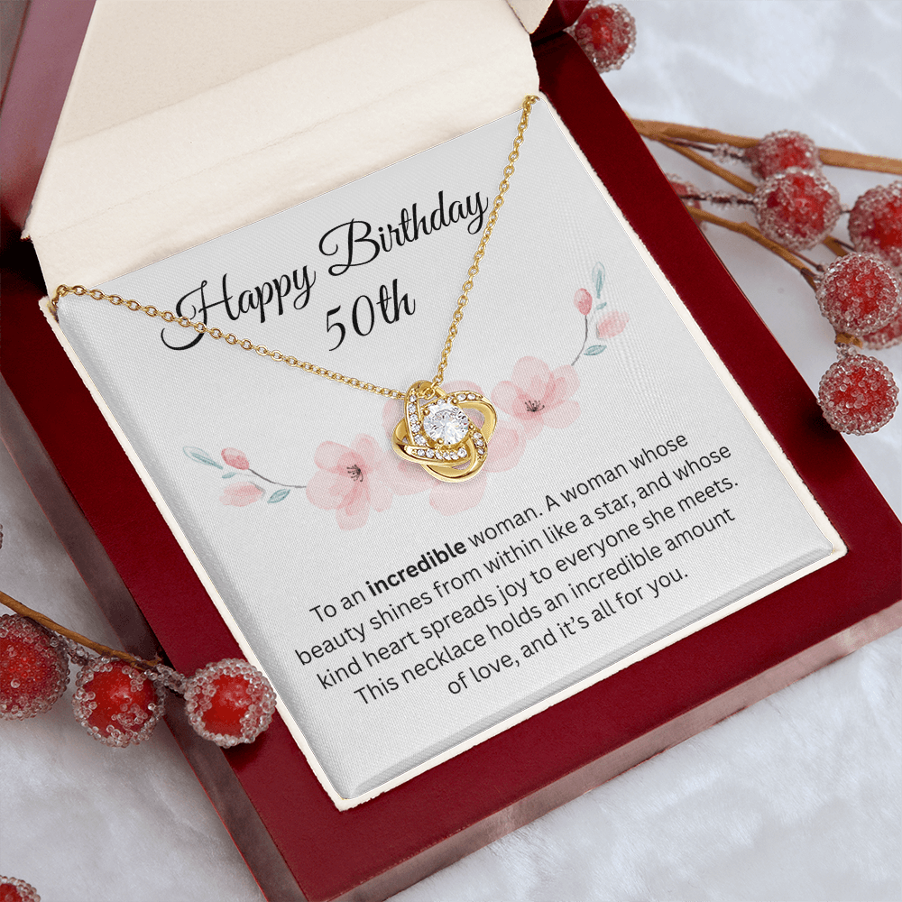 Happy 50th Birthday Gift "To An Incredible Woman" | Love Knot Necklace