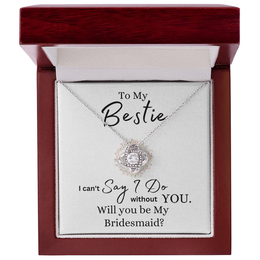 To My Bestie Be My Bridesmaid | Love Knot Necklace - Shoptopia Jewelry