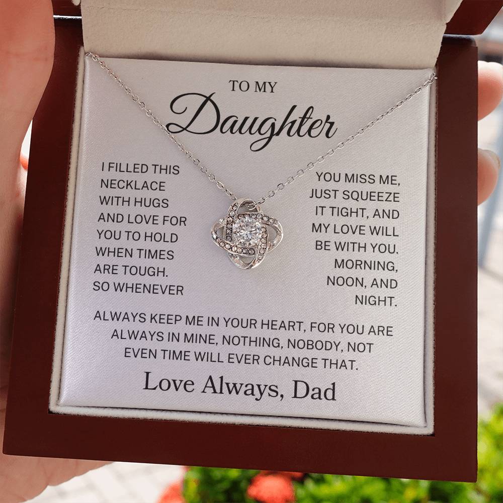 Daughter Love Dad "My Love Will Be With You" | Love Knot Necklace