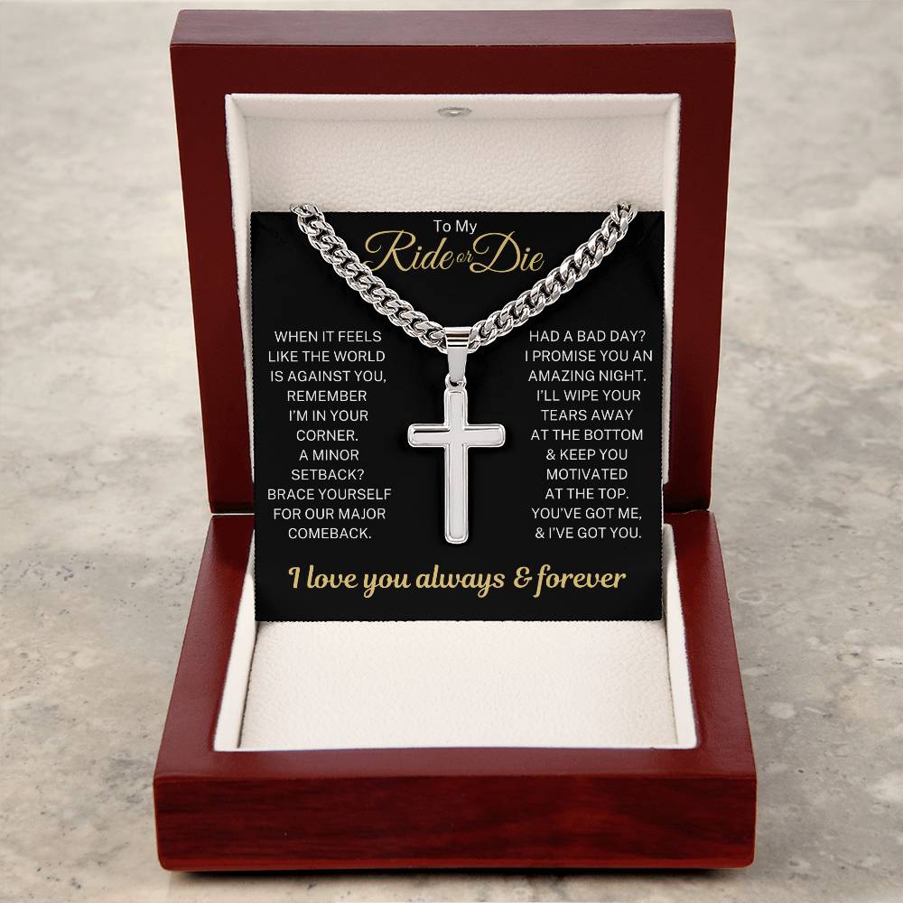 Ride or Die "I've Got You" | Cross with Cuban Chain