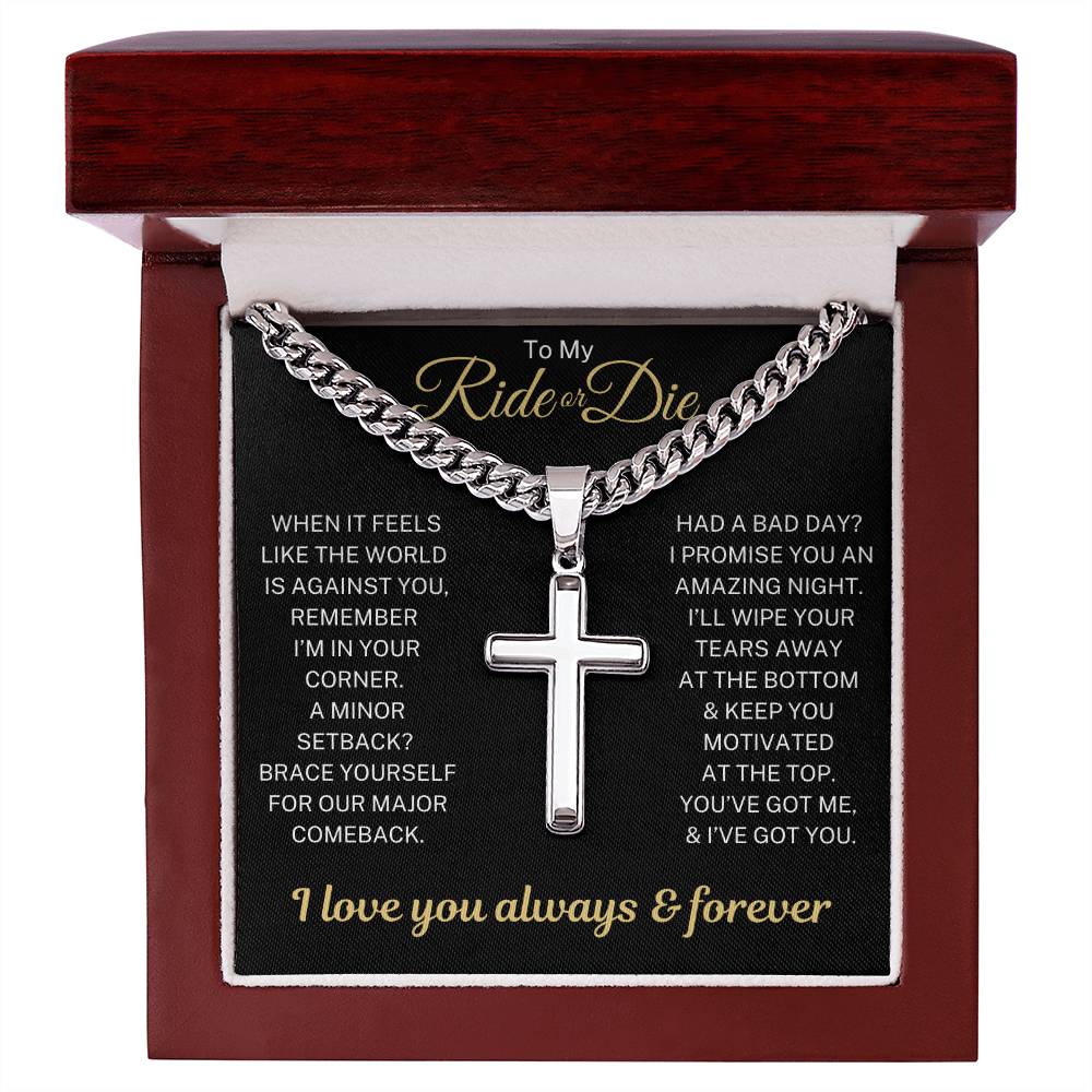 Ride or Die "I've Got You" | Cross with Cuban Chain