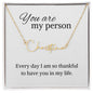 You Are My Person | Signature Style Name Necklace