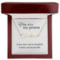 You Are My Person | Signature Style Name Necklace