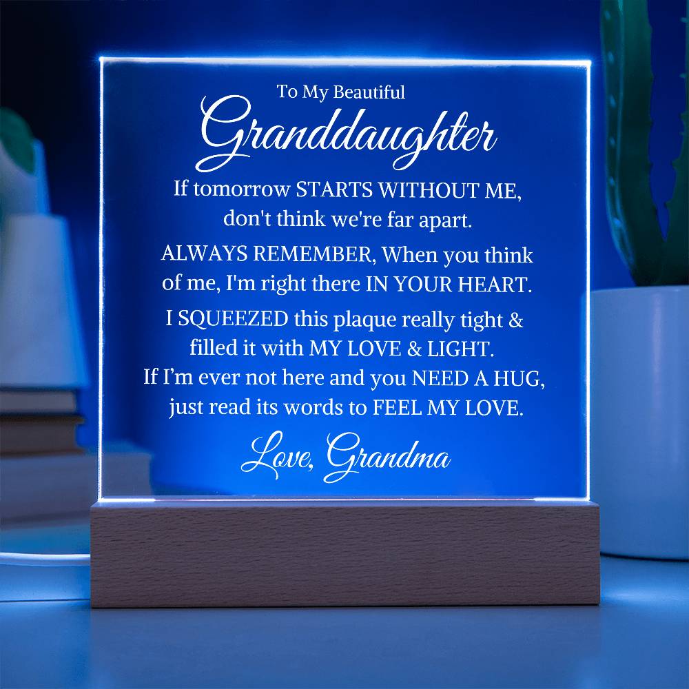 Granddaughter Love Grandma "If Tomorrow Starts Without Me" | Acrylic Night Light