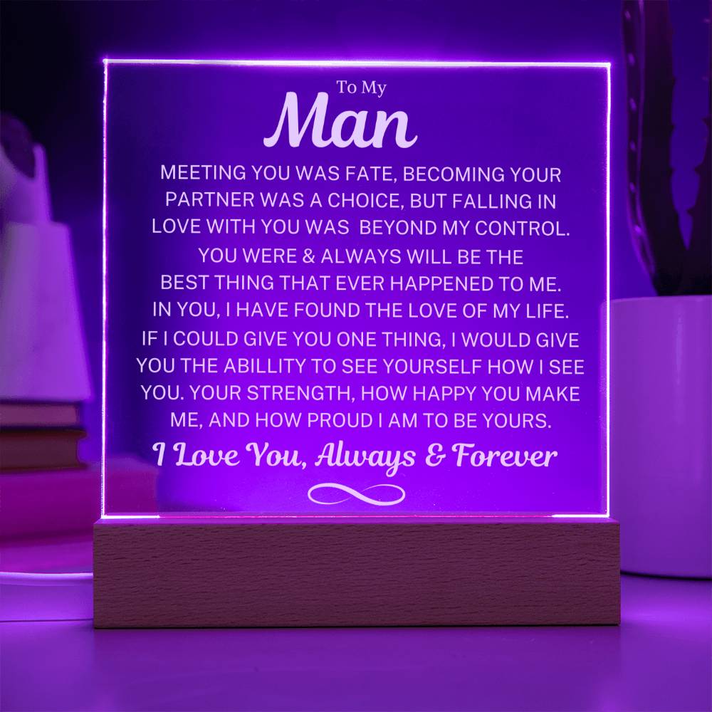 To My Man "Meeting You Was Fate" | Acrylic LED Night Light