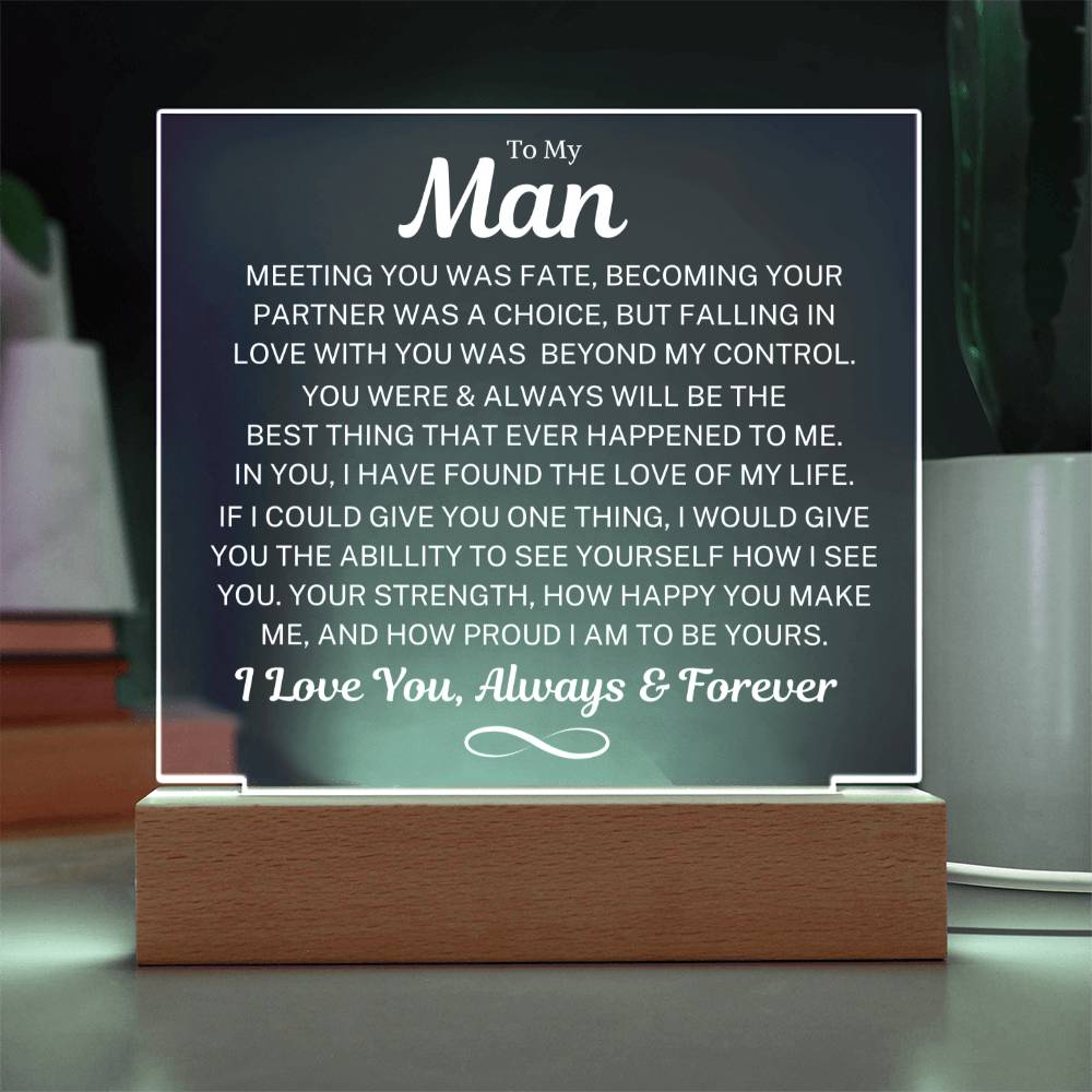 To My Man "Meeting You Was Fate" | Acrylic LED Night Light