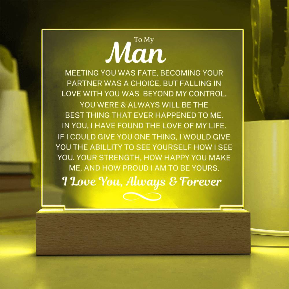 To My Man "Meeting You Was Fate" | Acrylic LED Night Light