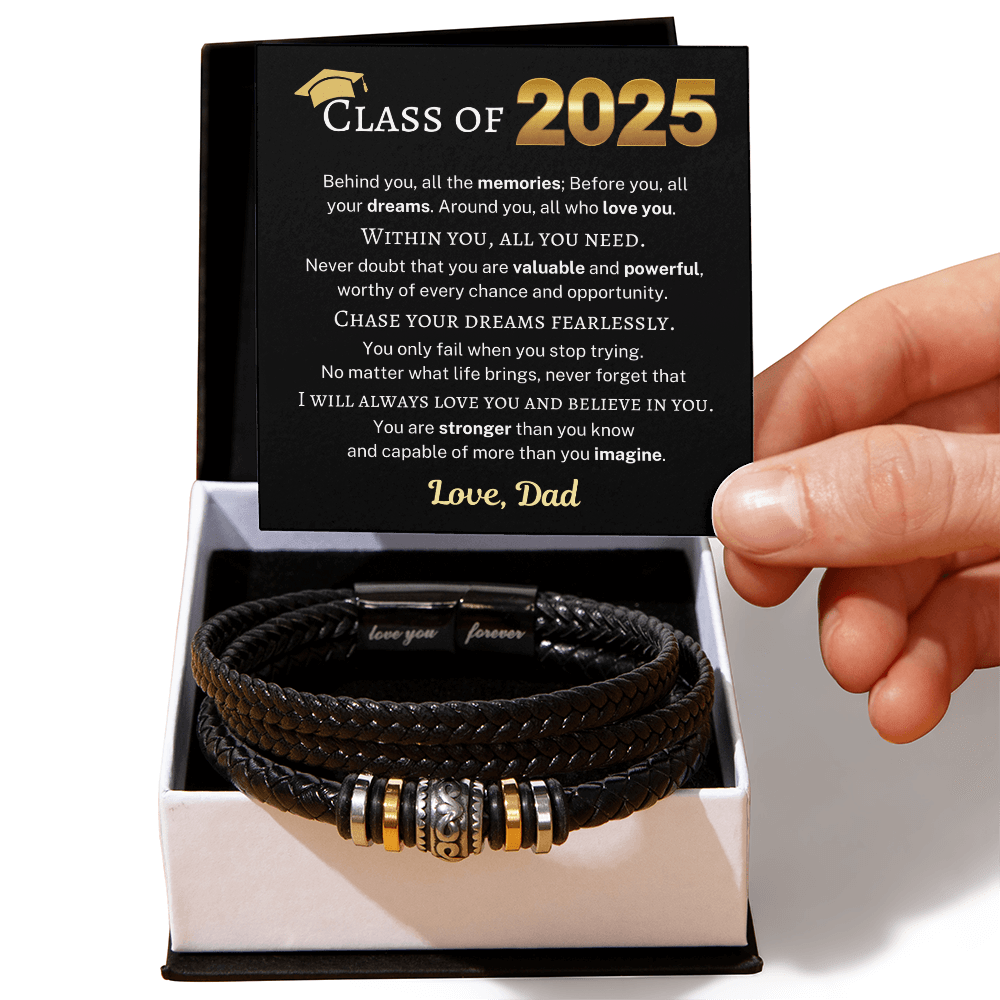 Class of 2025 Love Dad "All You Need" | Men's "Love You Forever" Bracelet