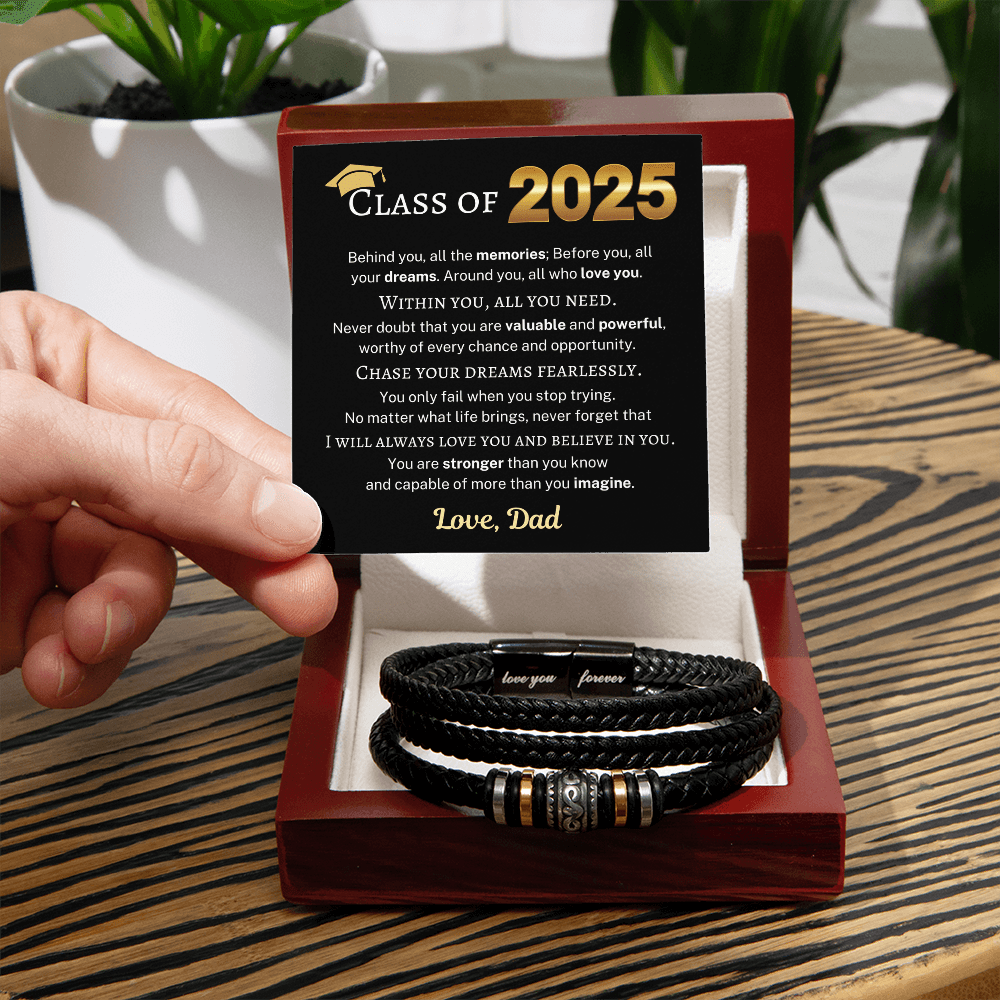 Class of 2025 Love Dad "All You Need" | Men's "Love You Forever" Bracelet