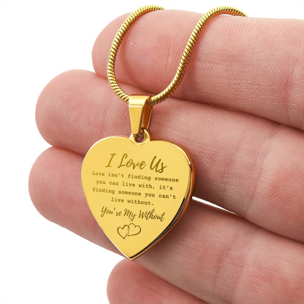 You're My Without | Engraved Heart Necklace with Personalization - Shoptopia Jewelry