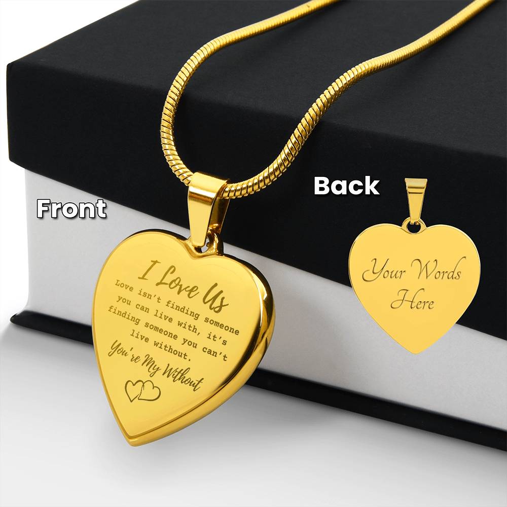 You're My Without | Engraved Heart Necklace with Personalization - 18k Yellow Gold Finish / Yes Shoptopia Jewelry