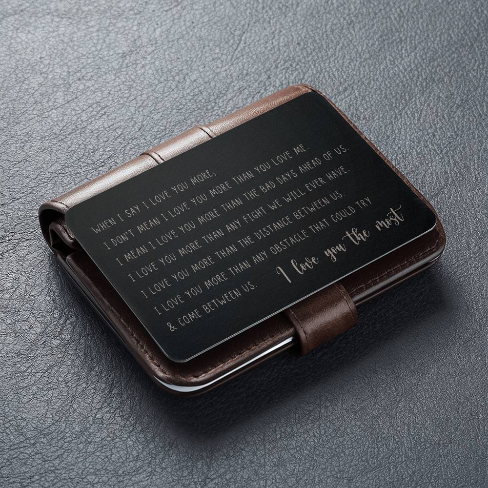 I Love You The Most | Engraved Wallet Card