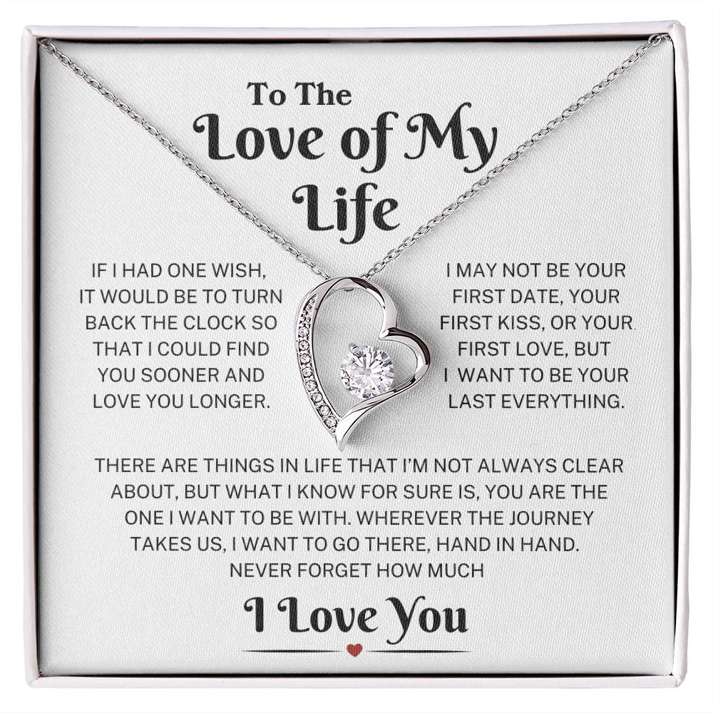 Love Of My Life "Last Everything" | Forever Love Necklace