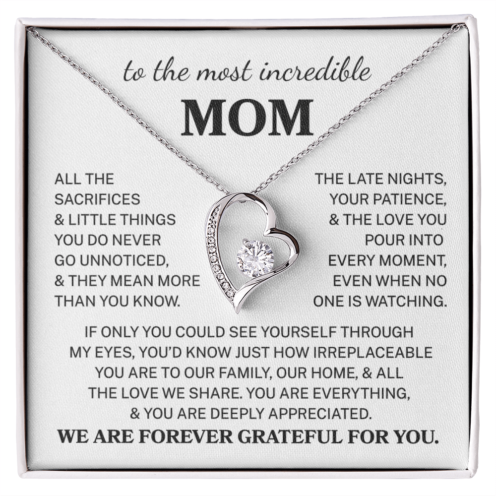 Mom " Most Incredible Mom" | Forever Love Necklace