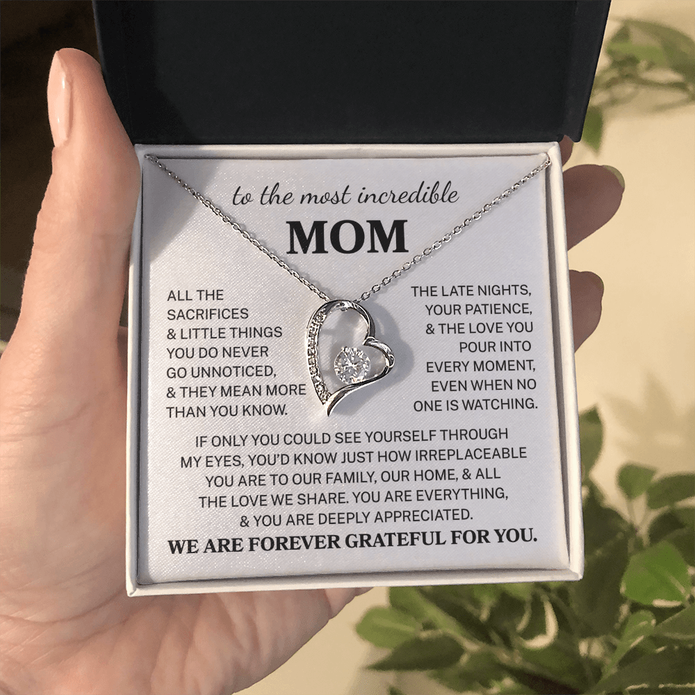 Mom " Most Incredible Mom" | Forever Love Necklace