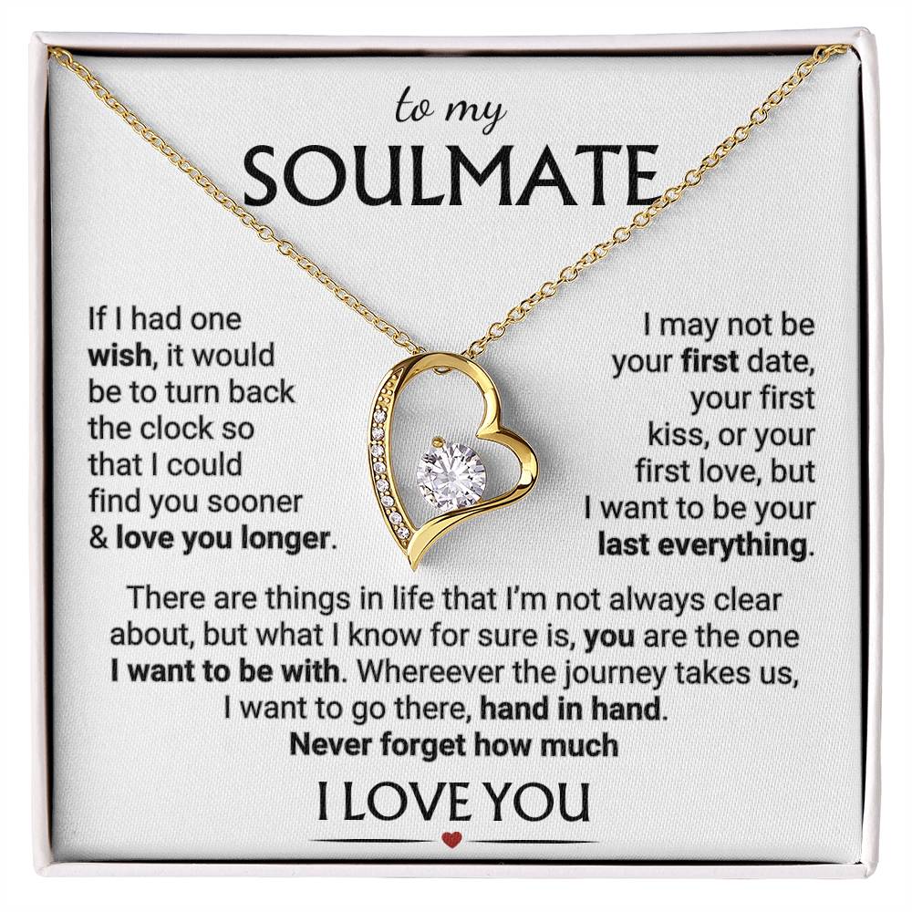 Soulmate "I Want to Be Your Last Everything" | Forever Love Necklace