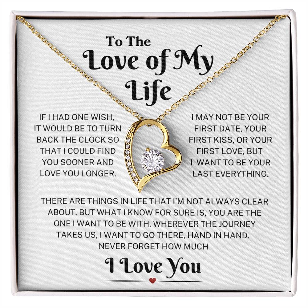 Love Of My Life "Last Everything" | Forever Love Necklace
