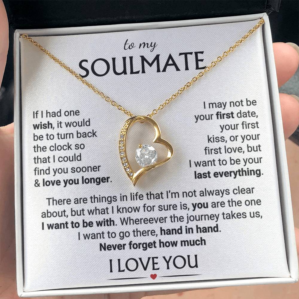 Soulmate "I Want to Be Your Last Everything" | Forever Love Necklace