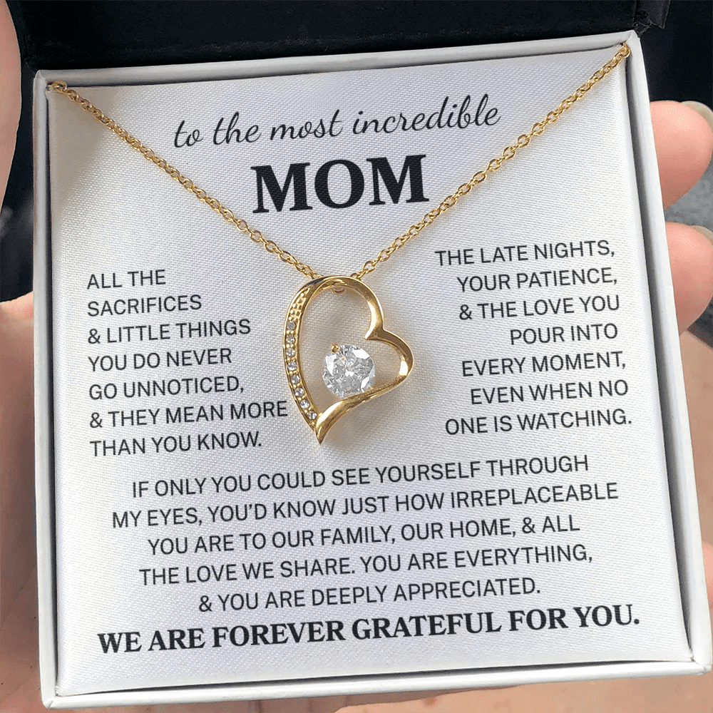 Mom " Most Incredible Mom" | Forever Love Necklace