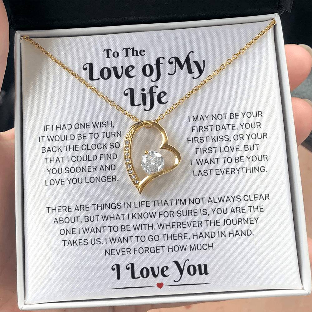 Love Of My Life "Last Everything" | Forever Love Necklace