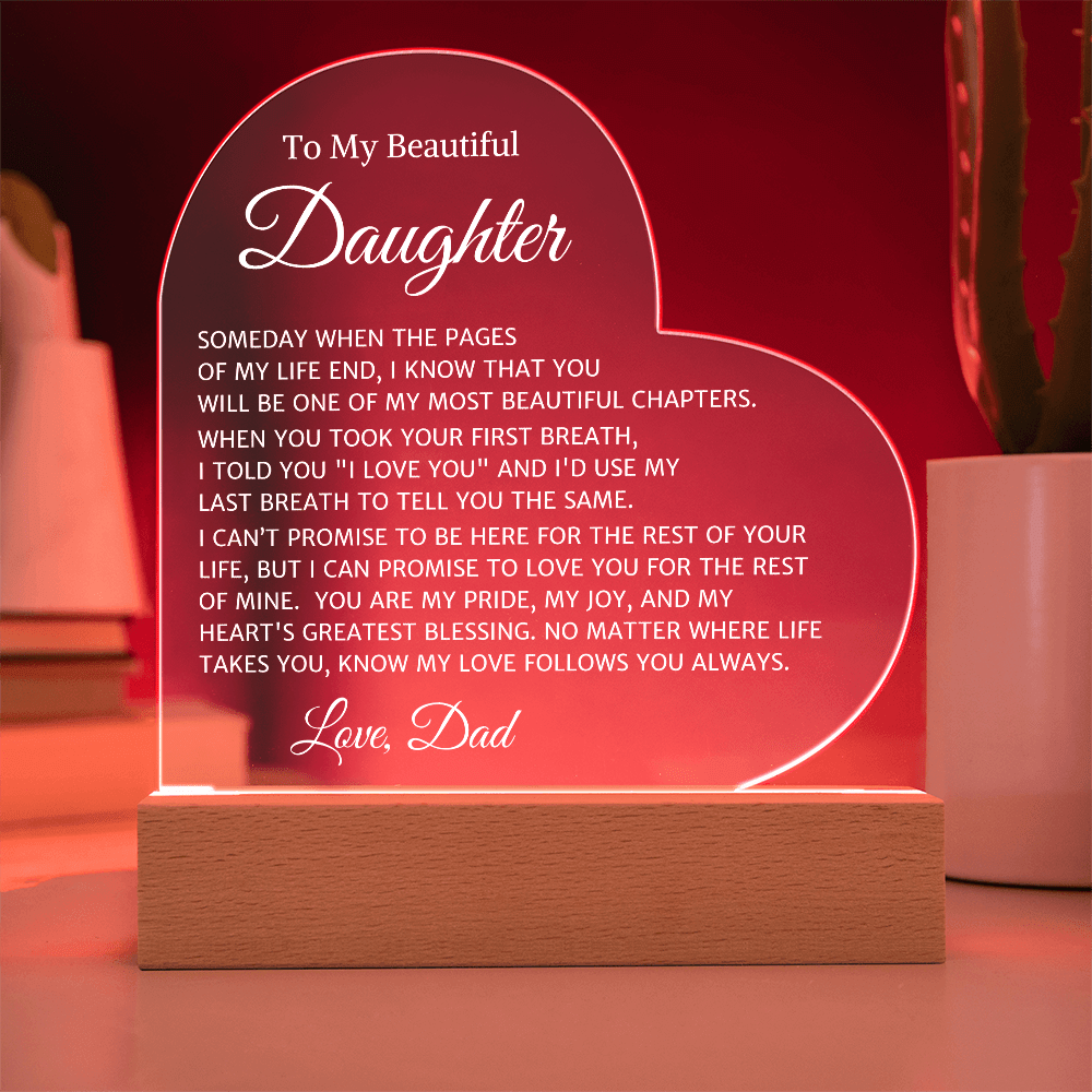 Daughter Love Dad "Your First Breath" | Acrylic Heart Plaque